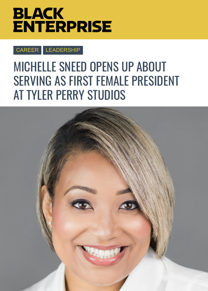 Michelle Sneed Opens Up About Serving As First Female President At Tyler Perry Studios